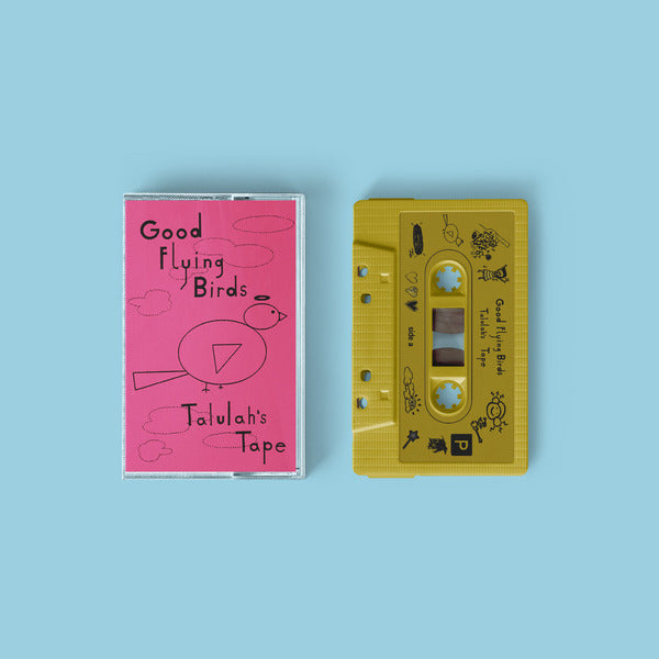 Good Flying Birds - Talulah's Tape (Tape)