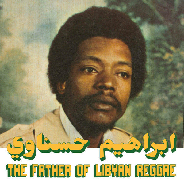 Ibrahim Hesnawi - The Father Of Lybian Reggae (LP)