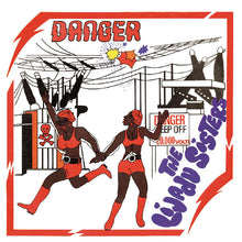 Load image into Gallery viewer, The Lijadu Sisters - Danger (LP)
