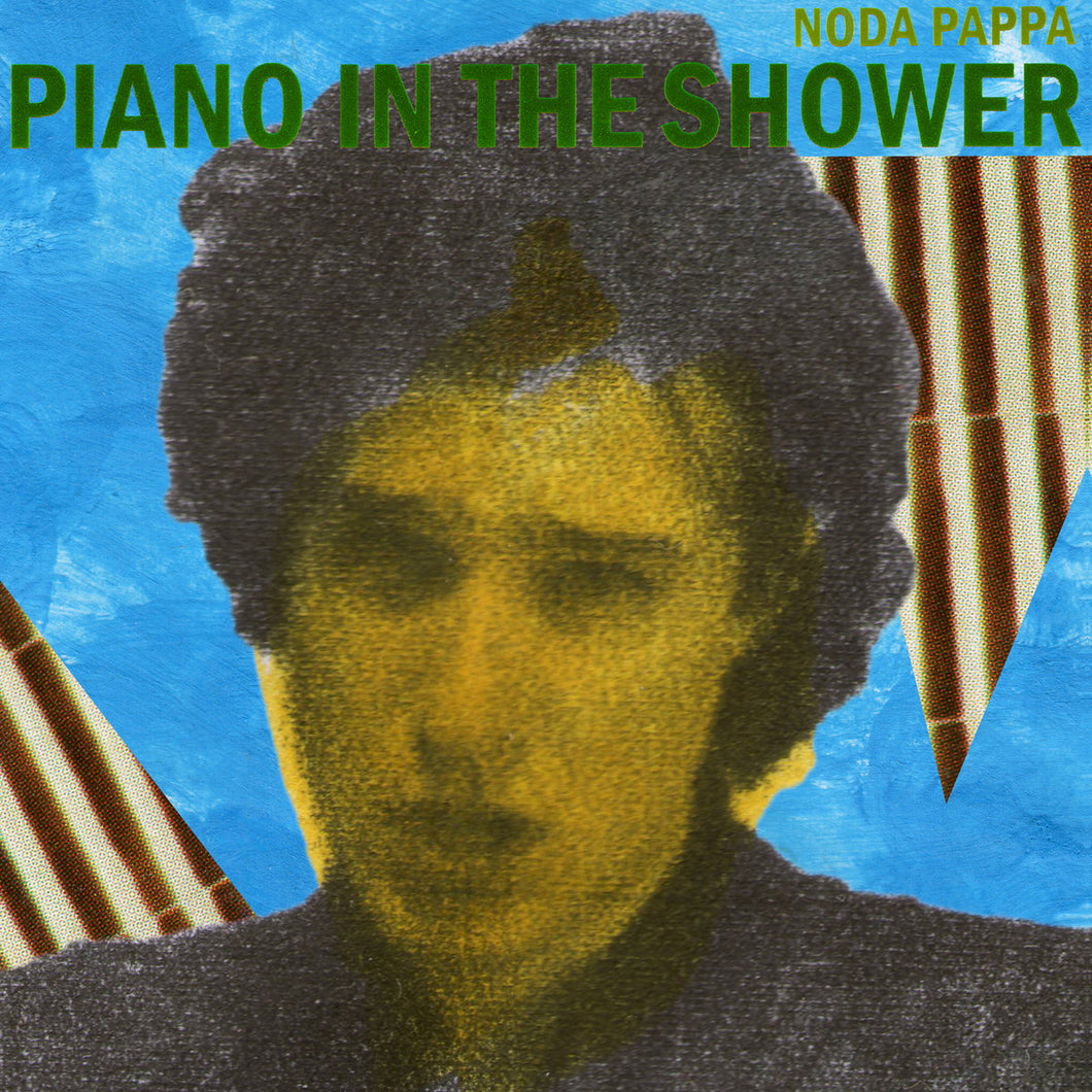 Noda Pappa - Piano In The Shower (LP)