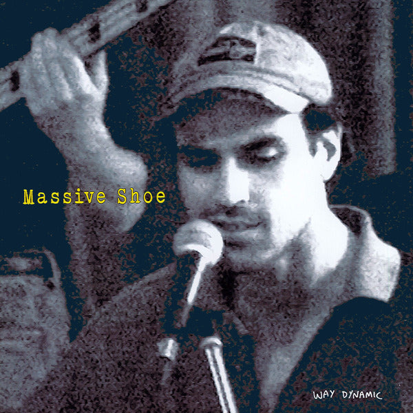 Way Dynamic - Massive Shoe (LP)