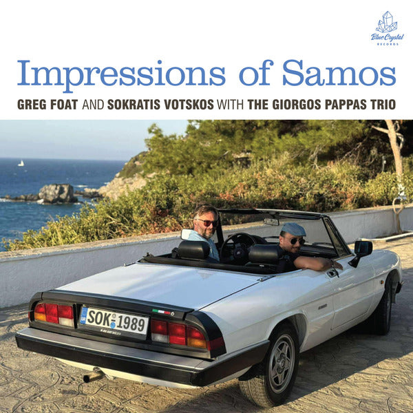 Greg Foat & Sokratis Votskos with The Giorgos Pappas Trio - Impressions of Samos (LP)
